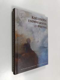 Koillisessa enimmäkseen poutaa (signeerattu)