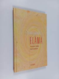 Sylissäni elämä