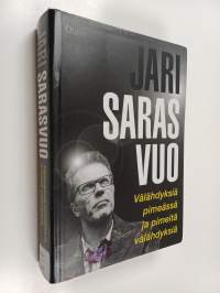 Välähdyksiä pimeässä ja pimeitä välähdyksiä