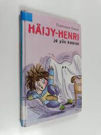 Häijy-Henri ja yön kauhut