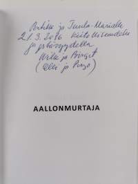 Aallonmurtaja (signeerattu, tekijän omiste)