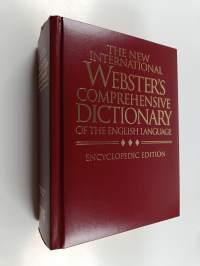 The new international Webster&#039;s comprehensive dictionary of the English language : deluxe encyclopedic edition