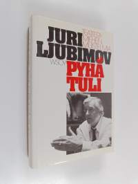 Pyhä tuli : teatterimiehen muistelmia