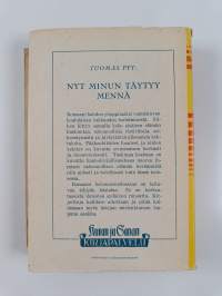 Nyt minun täytyy mennä