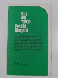 Sinä voit täyttyä Pyhällä Hengellä