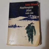 Alppikengistä jäljet vain jää