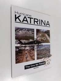 Hurricane Katrina : The One We Feared