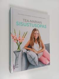Tea-Mariian sisustusopas