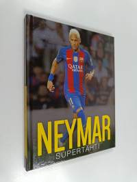 Neymar : supertähti