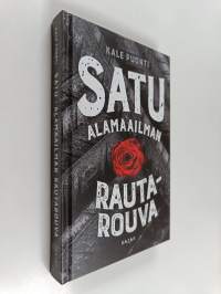 Satu - Alamaailman rautarouva