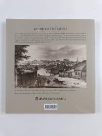 Mountain of Muses : University of Tartu Museum on Toome Hill