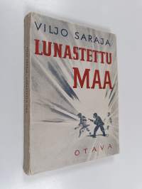 Lunastettu maa : sotakuvaus