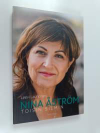 Nina Åström : toisin silmin