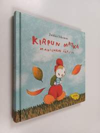 Kirpun matka maailman ääriin : vaellussatu