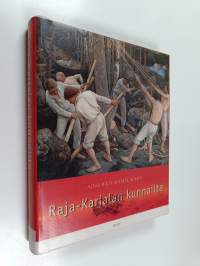 Raja-Karjalan kunnailta