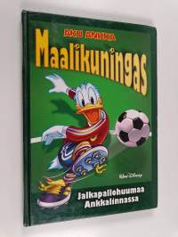 Aku Ankka Maalikuningas