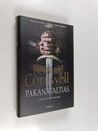 Pakanavaltias : historiallinen romaani