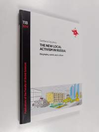 The new local activism in Russia : Biography, event and culture