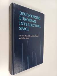 Decentering European intellectual space