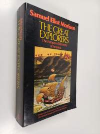 The Great Explorers : The European Discovery of America