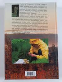 Kasvit muuttuvassa metsäluonnossa