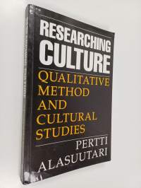 Researching culture : qualitative method and cultural studies