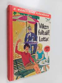 Vilken fullträff, Lotta!