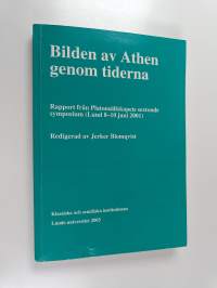 Bilden av Athen genom tiderna