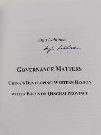 Governance Matters : China&#039;s Developing Western Region with a Focus on Qinghai Province (signeerattu)