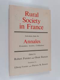 Rural Society in France - Selections from the Annales; Économies, Sociétés, Civilisations