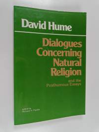 Dialogues concerning natural religion and the posthumous essays - Of the immortality of the soul and Of suicide