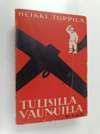 Tulisilla vaunuilla