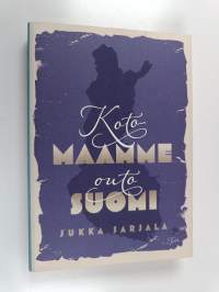 Kotomaamme outo Suomi