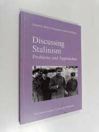 Discussing Stalinism : problems and approaches
