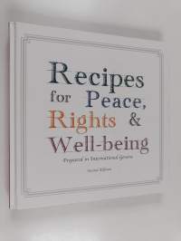 Recipes for Peace, Rights &amp; Well-being Prepared in International Geneva