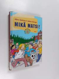 Mikä matsi!