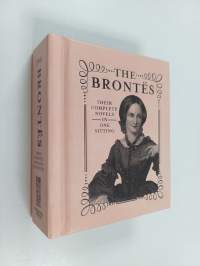 The Brontes : The Complete Novels in One Sitting