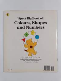 Spot&#039;s big book of colours, shapes and numbers
