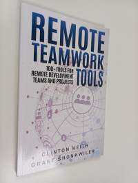 Remote Teamwork Tools - 100+ Tools for Remote Development Teams and Projects