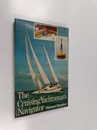 The Cruising Yachtsman&#039;s Navigator