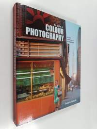 The genius of colour photography : from the autochrome to the digital age