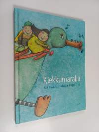 Kiekkumaralla kansanlauluja lapsille