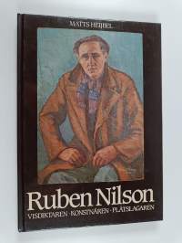 Ruben Nilson : visdiktaren, konstnären, plåtslagaren