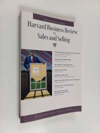 Harvard business review on sales and selling