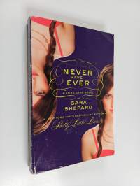 Never Have I Ever - A Lying Game Novel