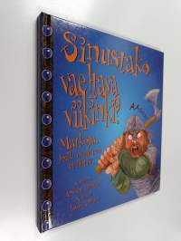 Sinustako vaeltava viikinki : matkoja, joille mieluiten et lähtisi