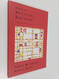 Growing Artificial Societies : Social Science from the Bottom Up