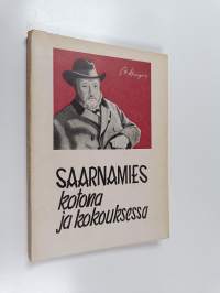 Saarnamies kotona ja kokouksessa