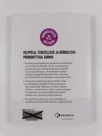 Kombuchasta kefiiriin : probioottisia juomia hyvinvointisi parhaaksi