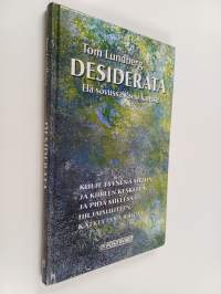 Desiderata : elä sovussa itsesi kanssa